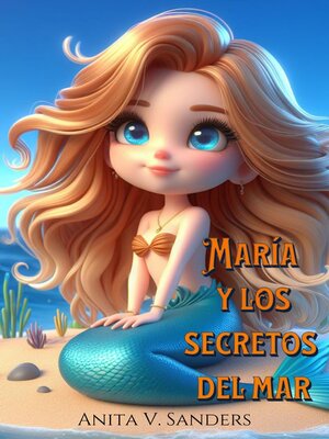 cover image of María y los Secretos del Mar